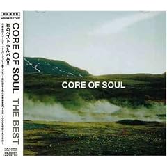 CORE OF SOUL THE BEST(��������)