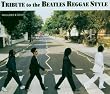 Tribute to Beatles Reggae...