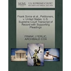 Frank Sorce et al., Petitioners, V. United States. U.S. Supreme Court Transcript of Record with Supporting Pleadings