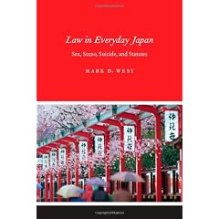 Law In Everyday Japan: Sex, Sumo, Suicide, And Statutes