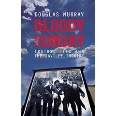 Bloody Sunday: Truths, Lies and the Saville Inquiry