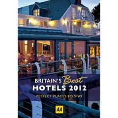 Britain's Best Hotels 2012. (Aa Lifestyle Guides)