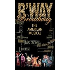 Broadway: The American Musical