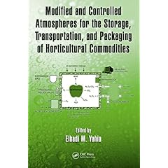 【クリックで詳細表示】Modified and Controlled Atmospheres for the Storage， Transportation， and Packaging of Horticultural Commodities [ハードカバー]