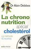 [Book] La chrono-nutrition : Spécial cholestérol