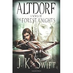 Altdorf: A Novel of the Forest Knights