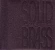 SOLID BRASS