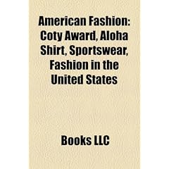 American Fashion: Coty Award, Aloha Shirt, Sportswear, Fashion in the United States