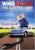 [DVD] Who Killed the Electric Car?
