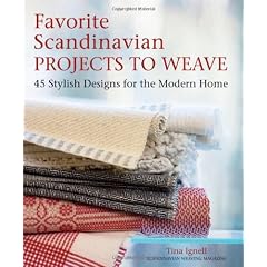 Favorite Scandinavian Designs to Weave: 45 Stylish Projects for the Modern Home
