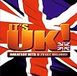 IT�fS UK!-GREATEST HITS&SWEET MELODIES