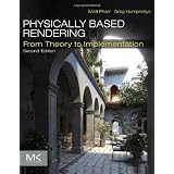 Physically Based Rendering, Second Edition: From Theory To ImplementationMatt Pharr�ɂ��
