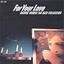 FOR YOUR LOVE ~ ���W���[�W