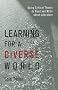 Learning for a Diverse World: Using Critical Theory to Read and Write About Literature