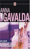 [Book] Anna Gavalda Coffret en 3 volumes : Je voudrais que quelqu'un m'attende quelque part ; Ensemble, c'est tout ; Je l'aimais