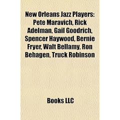 New Orleans Jazz Players: Pete Maravich, Rick Adelman, Gail Goodrich, Spencer Haywood, Bernie Fryer, Walt Bellamy, Ron Behagen, Truck Robinson
