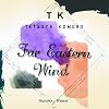 Far Eastern Wind -Autumn / Winter-