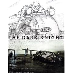 The Dark Knight: Featuring Production Art and Full Shooting Script