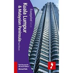 Footprint Focus Kuala Lumpur & Malaysian Peninsula