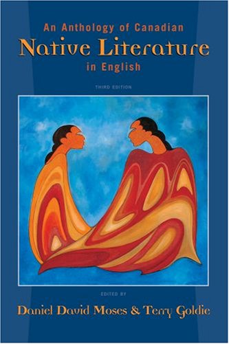  An Anthology of Canadian Native Literature in English