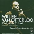 Willem van Otterloo - The Original Recordings 1950-1960