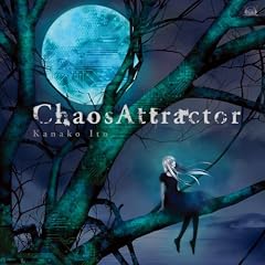 ���Ƃ����Ȃ��A���o���uChaos Attractor�v�y�������Ձz