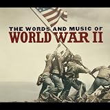 [Music] Words and Music of World War II