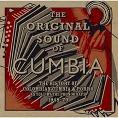 Original Sound of Cumbia: History of Colombian [Analog]
