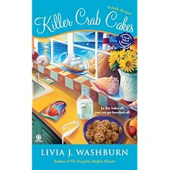 Killer Crab Cakes: A Fresh-Baked Mystery