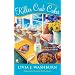 Killer Crab Cakes: A Fresh-Baked Mystery