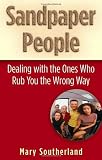 [Book] Sandpaper People: Dealing with the Ones Who Rub You the Wrong Way