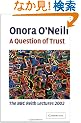 A Question of Trust: The BBC Reith Lectures 2002