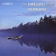 The Sibelius Edition: Theatre Music