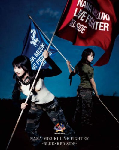  NANA MIZUKI LIVE FIGHTER BLUE×RED SIDE [Blu-ray]