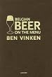 Belgian Beer On the Menu