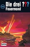 [Music] Die drei Fragezeichen - Folge 125: Feuermond [Musikkassette]