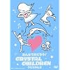 �݂�Ȃł��ǂ낤!CRYSTAL CHILDREN [DVD]