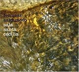 [CD]Fennesz Sala Santa Cecilia