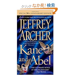 【クリックでお店のこの商品のページへ】Kane and Abel: Jeffrey Archer: 洋書
