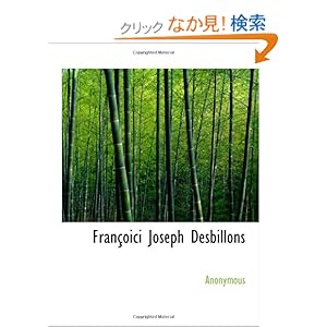 【クリックでお店のこの商品のページへ】Francoici Joseph Desbillons: Anonymous: 洋書