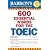 600 Essential Words for the TOEIC (600 Essential Words for the Toeic Test)