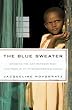 The Blue Sweater: Bridging the Gap Between Rich and Poor in an Interconnected World