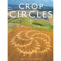 Crop Circles: Signs, Wonders and Mysteries
