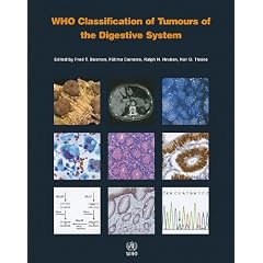 WHO Classification of Tumours of the Digestive System (World Health Organization Classification of Tumours)