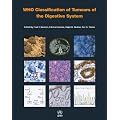 WHO Classification of Tumours of the Digestive System (World Health Organization Classification of Tumours)