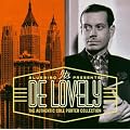 It's De Lovely: Authentic Cole Porter Collection