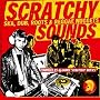Scratchy Sounds: Ska, Dub Roots & Reggae Nuggets