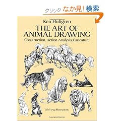 The Art of Animal Drawing: Construction, Action Analysis, Caricature (Dover Art Instruction)