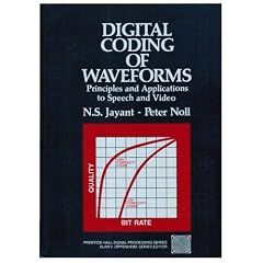 Digital Coding of Waveforms: Principles and Applications to Speech and Video (Prentice-Hall Signal Processing Series)