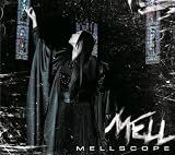 [CD]MELL MELLSCOPE (初回限定盤)